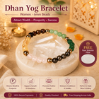 Dhan Yog Bracelet (Women - 6mm Beads)With Free Raw Selenite Plate
